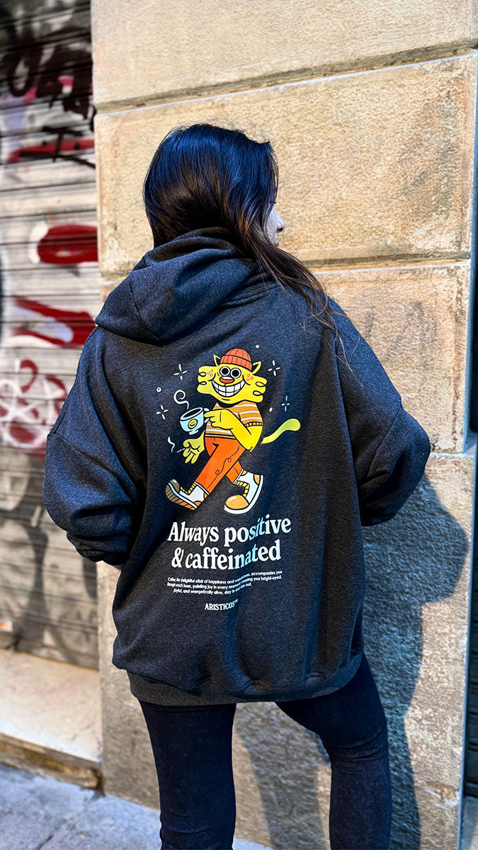 Sudadera Always Positive & Caffeinated